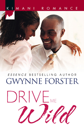 Title details for Drive Me Wild by Gwynne Forster - Available